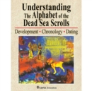 Understanding the Alphabet of the Dead Sea Scrolls - Book