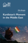 Kurdistan's Moment in the Middle East - Book