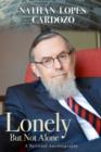 Lonely But Not Alone : A Spiritual Autobiography - Book