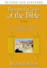 Between the Lines of the Bible: Genesis : Recapturing the Full Meaning of the Biblical Text - Book