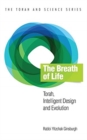 The Breath of Life : Torah, Intelligent Design and Evolution - Book