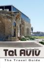 Tel Aviv - The Travel Guide - Book