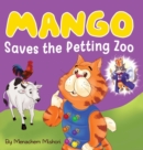 Mango Saves the Petting Zoo - Book