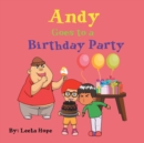 Andy Goes to a Birthday Party - Book
