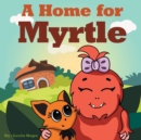 A Home for Myrtle - Book
