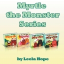 Myrtle the Monster Series - Book