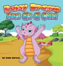 Daisy Dragon Has as a Cold : Bedtime Books for Kids - Book
