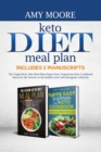 Keto Diet Meal Plan, Includes 2 Manuscripts : The Vegan-Keto Diet Meal Plan+Super Easy Vegetarian Keto Cookbook Discover the Secrets to Incredible Low-Carb Ketogenic Lifestyle - Book