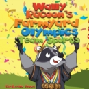 Wally Raccoon's Farmyard Olympics Team Sports - Book