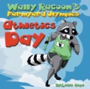 Wally Raccoon's Farmyard Olympics Athletics Day - Book