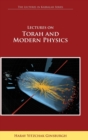 Lectures on Torah and Modern Physics (The Lectures in Kabbalah Series) - Book