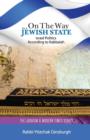 On the Way to a Jewish State : Israel Politics According to Kabbalah - Book