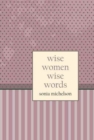 Wise Women : Wise Words - Book