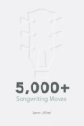 5,000+ Songwriting Moves : To Get Your Creative Juices Flowing - Book