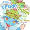 Finn's Upside-Down Day : Tim and Finn the Dragon Twins - Book