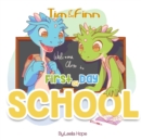 First Day of School : Tim and Finn the Dragon Twins - Book