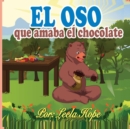 El Oso Que Amaba El Chocolate - Book