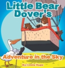 Little Bear Dover's Adventure in the Sky - Book