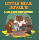 Little Bear Dover's Camping Adventure - Book