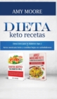 Dieta keto recetas : Dieta keto para la diabetes tipo 2 + Arroz mexicano keto y comidas bajas en carbohidratos - Book