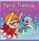 Terry Treetop Saves The Dolphin - Book