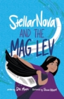 StellarNova and the Mag Lev - Book
