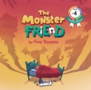 The Monster Friend : Help Children and Parents Overcome Their Fears. (Bedtimes Story Fiction Children's Picture Book Book 4): Face Your Fears and Make Friends with Your Monsters - Book