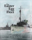 The Easter Egg Fleet : American Ship Camouflage in WWI - Book