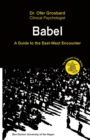 Babel - A Guide to the East-West Encounter - Book