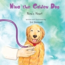 Nina the Golden Dog : Nina's Heart - Book