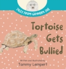 Tortoise Gets Bullied : A Social Emotional Learning SEL Feelings Book for Kids 4-8 - Book