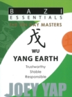 Wu (Yang Earth) : Trustworthy, Stable, Responsible - Book