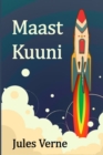 Maast Kuuni : From the Earth to the Moon, Estonian edition - Book