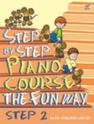 Step By Step Piano Course The Fun Way 2 - Book