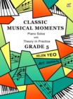 Classic Musical Moments with Theory In Practice Grade 5 - Book