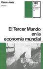 El Tercer Mundo En La Economia Mundial. La Explotacion Imperialista - Book