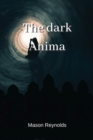 The dark Anima - Book
