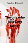 The one who killed my father - Book