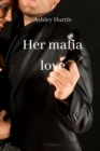 her mafia love - Book