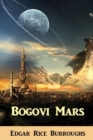 Bogovi Mars : The Gods of Mars, Croatian Edition - Book