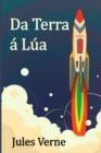 Da Terra A Lua : From the Earth to the Moon, Galician Edition - Book