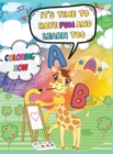 Trace A-Z Workbook : It's time to have fun and learn too: Coloring Now! - Book