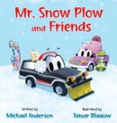 Mr. Snow Plow and Friends - Book