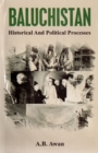 Baluchistan : Historical and Political Processes - Book