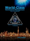 World Class Maintenance Management : The 12 Disciplines - Book