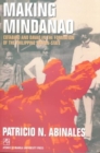Making Mindanao : Cotabato and Davao in the Formation of the Philippine Nation-State - Book