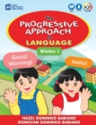 The Progressive Approach to Language : Kinder 1 - Book