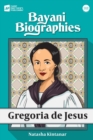 Bayani Biographies : Gregoria De Jesus - Book
