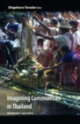 Imagining Communities in Thailand : Ethnographic Approaches - Book