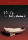 Mi Fu On Inkstones - Book
